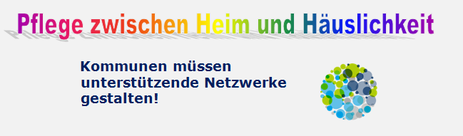 Bildergebnis für fotos von pflege zwischen heim und häuslichkeit masterplan von werner schell